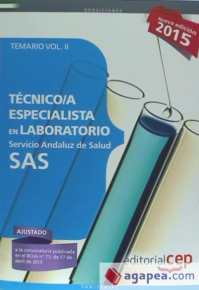 Técnico especialista en laboratorio del Servicio Andaluz de Salud (SAS). Temario específico, volumen II