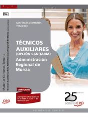 Portada de Técnicos Auxiliares de la Administración Regional de Murcia (opción sanitaria). Materias Comunes. Temario