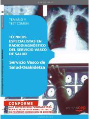 Portada de Técnicos Especialistas en Radiodiagnóstico del Servicio Vasco de Salud - Osakidetza. Temario y Test Común