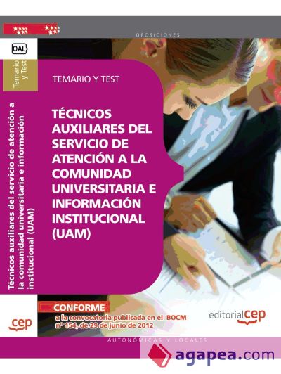 Técnicos auxiliares del servicio de atención a la comunidad universitaria e información institucional (UAM). Temario y test