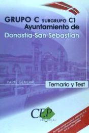 Portada de Temario y Test Parte General Ayuntamiento de Donostia-San Sebastián. Grupo C Subgrupo C1