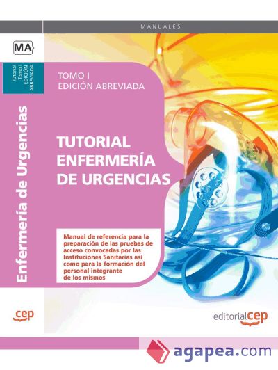 Tutorial Enfermería de Urgencias. Tomo I EDICIÓN ABREVIADA