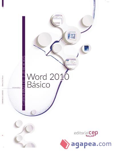 Word 2010 Básico. Cuaderno de ejercicios