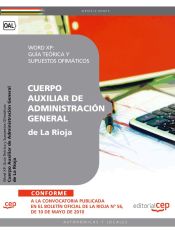 Portada de Word XP: Guía teórica y supuestos ofimáticos. Cuerpo Auxiliar de Administración General de La Rioja