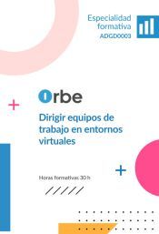 Portada de (ADGD0003). Dirigir equipos de trabajo en entornos virtuales