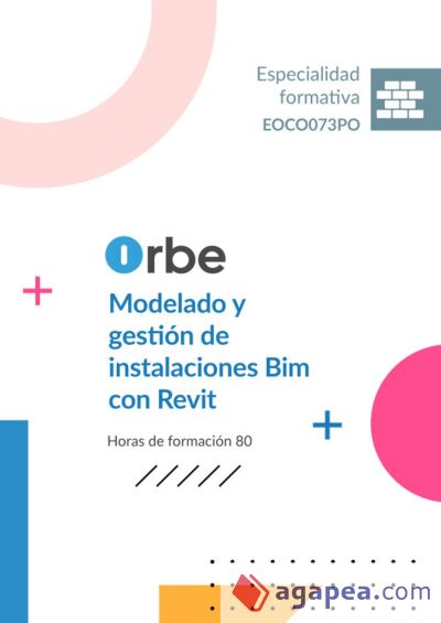(EOCO073PO). MODELADO Y GESTION DE INSTALACIONES BIM CON REVIT ...