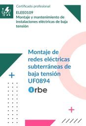 Portada de (UF0894/MF0824_2). Montaje de redes eléctricas subterráneas de baja tensión. ELEE0109