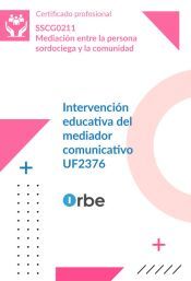Portada de (UF2376/MF1439_3). Intervenci&oacute;n educativa del mediador comunicativo. SSCG0211