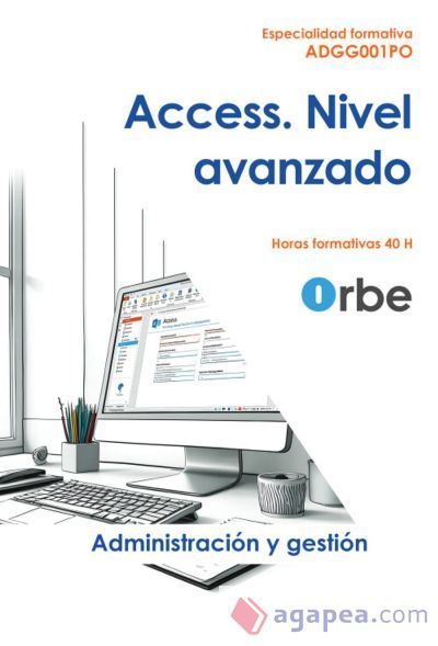 Access Nivel avanzado ADGG001PO - Especialidades Formativas