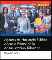 Portada de Agentes de Hacienda Pública. Agencia Estatal de la Administración Tributaria. Temario Vol. I