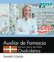 Portada de Auxiliar de Farmacia. Servicio vasco de salud-Osakidetza. Temario Común