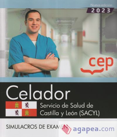 Celador. Servicio de Salud de Castilla y León (SACYL). Simulacros de Examen. Oposiciones