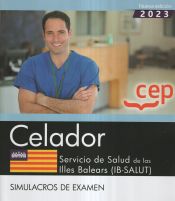 Portada de Celador. Servicio de Salud de las Illes Balears (IB-SALUT). Simulacros de examen. Oposiciones