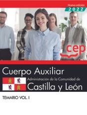 Portada de Cuerpo Auxiliar. Administración de la Comunidad de Castilla y León. Temario Vol. I. Oposiciones