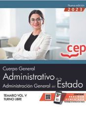 Portada de Cuerpo General Administrativo de la Administración General del Estado (Turno Libre). Temario Vol. V