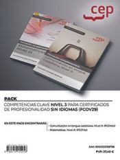 Portada de FCOV29 - Pack. Competencias clave nivel 3 para Certificados de Profesionalidad sin idiomas: comunicación en lengua castellana y competencia matemática. Especialidades formativas