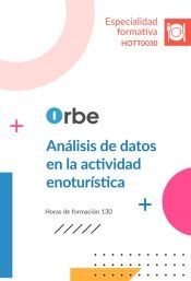 Portada de HOTT0030 An&aacute;lisis de datos en la actividad enotur&iacute;stica