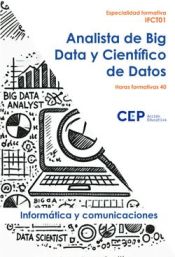 Portada de IFCT01 ANALISTA DE BIG DATA Y CIENTÍFICO DE DATOS