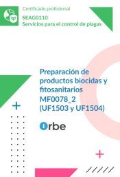 Portada de MF0078_2: Preparación de productos biocidas y fitosanitarios (UF1503 UF1504) SEAG0110