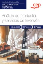 Portada de Manual. Análisis de productos y servicios de Inversión (UF0338). Certificados de profesionalidad. Financiación de empresas (ADGN0108)