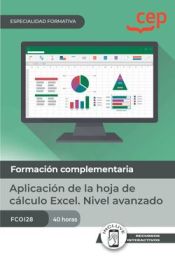 Portada de Manual. Aplicación de la hoja de cálculo Excel. Nivel avanzado (FCOI28). Especialidades formativas