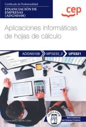 Portada de Manual. Aplicaciones informáticas de hojas de cálculo (UF0321). Certificados de profesionalidad. Financiación de empresas (ADGN0108)