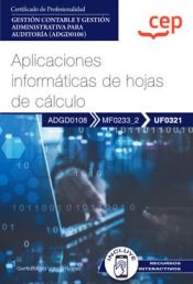 Portada de Manual. Aplicaciones informáticas de hojas de cálculo (UF0321). Certificados de profesionalidad. Gestión contable y gestión administrativa para auditoría (ADGD0108)