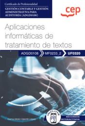 Portada de Manual. Aplicaciones informáticas de tratamiento de textos (UF0320). Certificados de profesionalidad. Gestión contable y gestión administrativa para auditoría (ADGD0108)