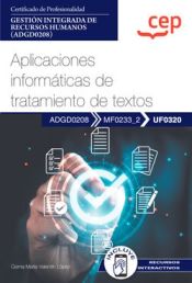 Portada de Manual. Aplicaciones informáticas de tratamiento de textos (UF0320). Certificados de profesionalidad. Gestión integrada de recursos humanos (ADGD0208)