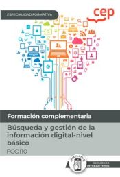 Portada de Manual. Búsqueda y gestión de la información digital-nivel básico (FCOI10). Especialidades formativas