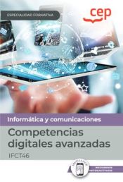 Portada de Manual. Competencias digitales avanzadas (IFCT46). Especialidades formativas. Especialidades Formativas