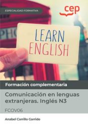 Portada de Manual. Comunicación en lenguas extranjeras. Inglés N3 (FCOV06). Especialidades formativas. Especialidades Formativas