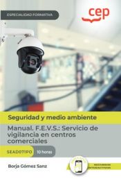 Portada de Manual. F.E.V.S.: Servicio de vigilancia en centros comerciales (SEAD071PO). Especialidades formativas