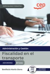 Portada de Manual. Fiscalidad en el transporte (ADGN0002). Especialidades formativas