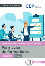 Portada de Manual. Formación de formadores (SSCE074PO). Especialidades formativas