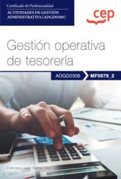 Portada de Manual. Gestión operativa de tesorería (MF0979_2). Certificados de profesionalidad. Actividades de gestión administrativa (ADGD0308)