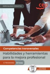 Portada de Manual. Habilidades y herramientas para la mejora profesional (CTRO0002). Especialidades formativas