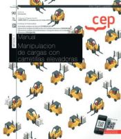 Portada de Manual. Manipulación de cargas con carretillas elevadoras (Transversal: MF0432_1). Certificados de profesionalidad