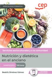 Portada de Manual. Nutrición y dietética en el anciano (SANP022PO). Especialidades formativas