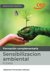 Portada de Manual. Sensibilizacion ambiental (FCOA02). Especialidades formativas