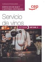 Portada de Manual. Servicio de vinos (MF1048_2). Certificados de profesionalidad. Servicios de bar y cafetería (HOTR0508)