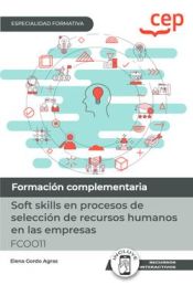 Portada de Manual. Soft skills en procesos de selección de recursos humanos en las empresas (FCOO11). Especialidades formativas