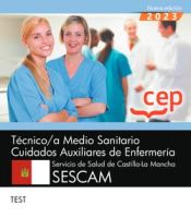 Portada de Técnico/a Medio Sanitario Cuidados Auxiliares de Enfermería. Servicio de Salud de Castilla-La Mancha (SESCAM). Test