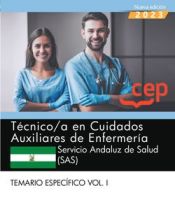 Portada de Técnico/a en Cuidados Auxiliares de Enfermería. Servicio Andaluz de Salud (SAS). Temario específico. Vol. I