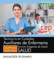 Portada de Técnico/a en cuidados auxiliares de enfermería. Servicio Aragonés de Salud. SALUD. Simulacros de examen