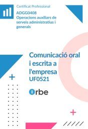 Portada de UF0521: Comunicació oral i escrita a l'empresa (MF0970_1) ADGG0408