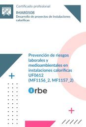 Portada de UF0612: Prevenci&oacute;n de riesgos laborales y medioambientales en instalaciones calor&iacute;ficas
