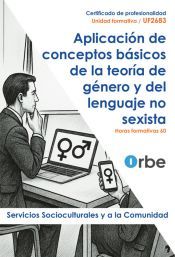 Portada de UF2683: Aplicación de conceptos básicos de la teoría de género y del lenguaje no sexista