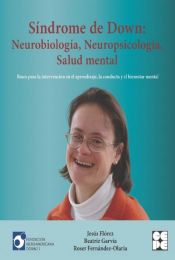 Portada de Síndrome de Down: Neurobiología, Neuropsicología, Salud mental