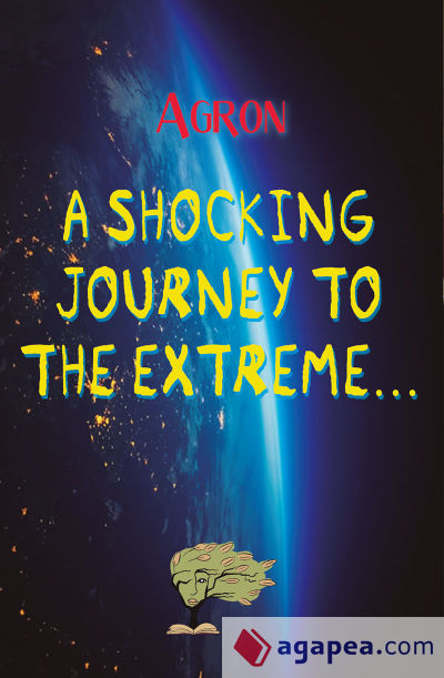 A Shocking Journey to the Extreme